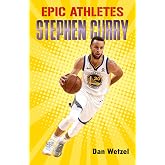 Epic Athletes: Stephen Curry