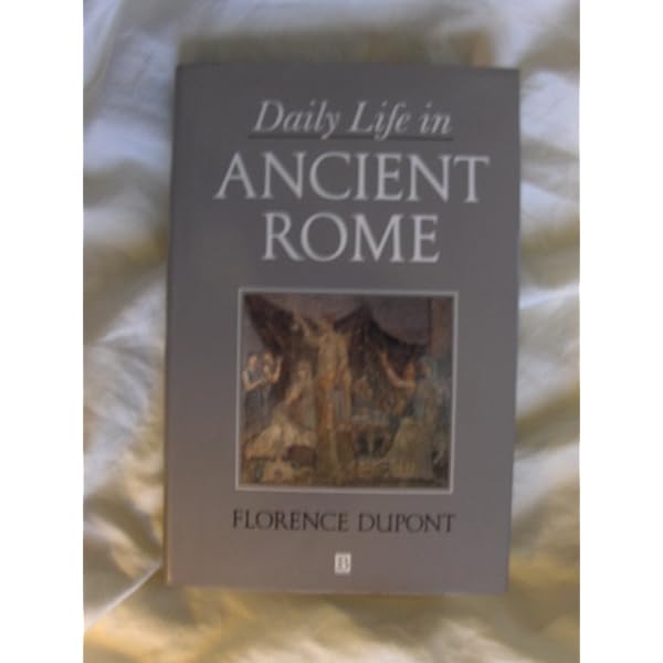 洋書 Daily Life in Ancient Rome Daily life in ancient Rome : Dupont, Florence : Free