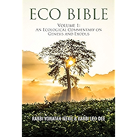 Eco Bible: An Ecological Commentary on Genesis and Exodus book cover