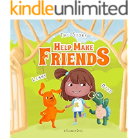 The Story Help Make Friends: A Fun Children’s Book About Friendship, Kindness, Social Skills (Pictures, Emotions… book cover