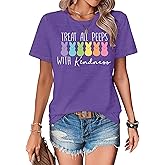 JDyymiys Easter Shirts for Women Treat All Peeps with Kindness Tshirts Stylish Holiday T-Shirts Funny Bunny Graphic Tees