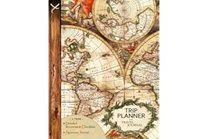 Trip Planner and Travel Journal: Vacation Planner & Diary for 4 Trips, with Checklists, Itinerary & more [ Softback Notebook * Large (8” x 10”) * Antique Map ] (Travel Gifts)