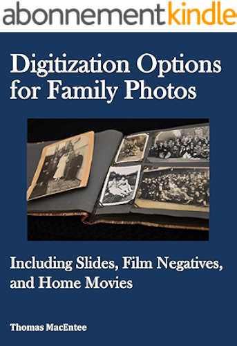 Download Digitization Options for Family Photos: Including Slides, Film Negatives, and Home Movies (English Edition) PDF