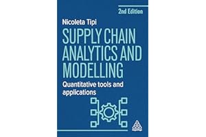 Supply Chain Analytics and Modelling: Quantitative Tools and Applications