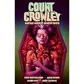 Count Crowley Volume 2: Amateur Midnight Monster Hunter