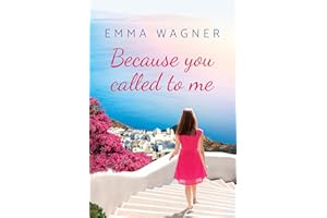 Because You Called to Me
