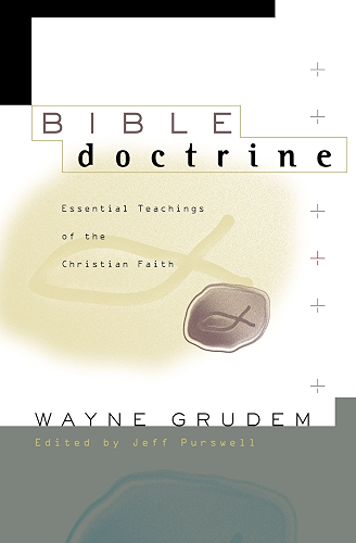 Download Bible Doctrine: Essential Teachings of the Christian Faith (English Edition) PDF