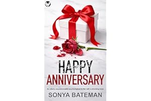 Happy Anniversary: An utterly unputdownable psychological thriller with a shocking twist