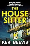 The House Sitter: A chilling, addictive