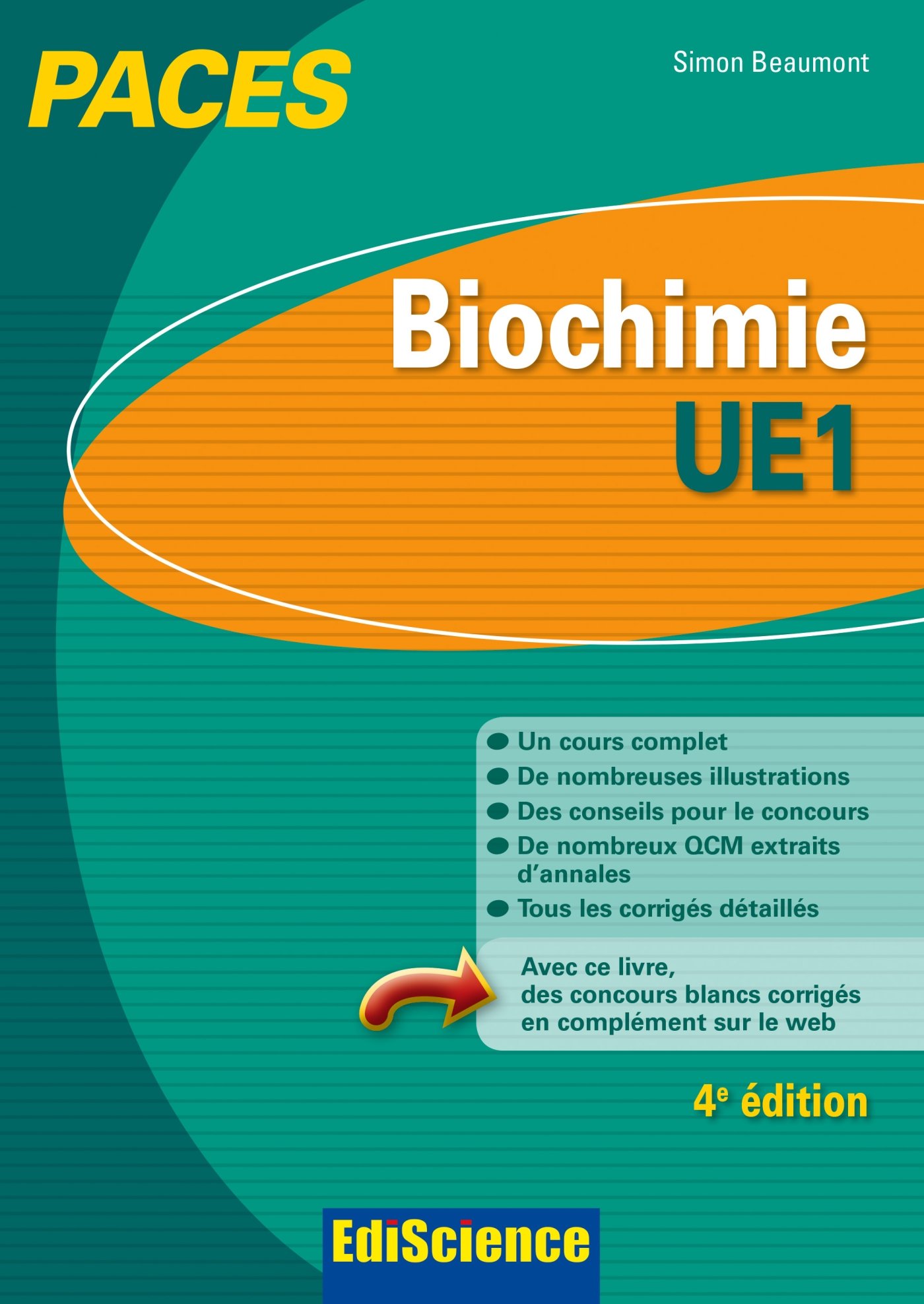 Biochimie Ue1 Paces 4e Ed Manuel Cours Qcm Corriges Manuel Cours Qcm Corriges 1 Ue1 1 Beaumont Simon 9782100727568 Amazon Com Books