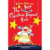The Best Christmas Pageant Ever: An Award-Winning Holiday Classic of Laughter and Christmas Spirit―Now a Major Motion Picture