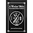A Witches' Bible: The Complete Witches' Handbook