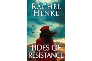 Tides of Resistance : A sweeping WW2 story of love, courage and resistance in the heart of Nazi-occupied France. (Seagrove & 
