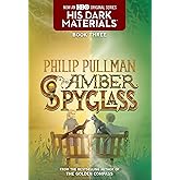His Dark Materials: The Amber Spyglass (Book 3)