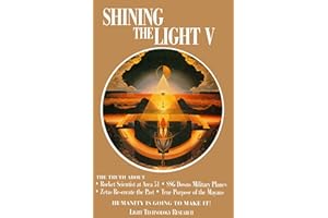 Shining the Light V: Humanity is Going to Make It! (Shining the Light Series, Book 5)