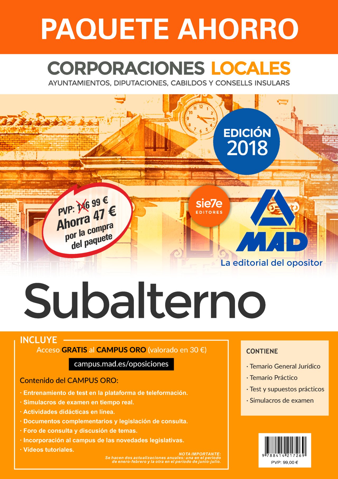 Paquete Ahorro Subalterno De Corporaciones Locales Ahorro De 47 Incluye Temario General Juridico Temario Practico Test Y Supuestos Practicos Simulacros De Examen Y Acceso Gratis A Campus Oro Amazon Es Varios Autores