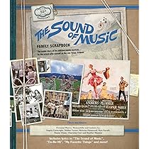The Sound of Music Story: How A Beguiling Young Novice, A Handsome