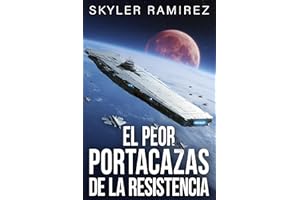 El Peor Portacazas de la Resistencia (Suerte Tonta y Héroes Muertos nº 10) (Spanish Edition)