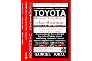 TOYOTA Illustrated Encyclopedia of Lean Management: An Internationally Proven Practical Step by Step Training Manual For Crea