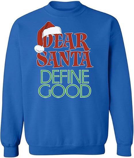dear santa define good sweater