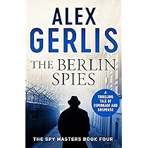 Amazon.com: The Berlin Spies (Spy Masters): 9781788639989: Gerlis