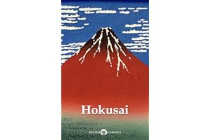 Delphi Collected Works of Katsushika Hokusai (Illustrated) (Delphi Masters of Art Book 50)