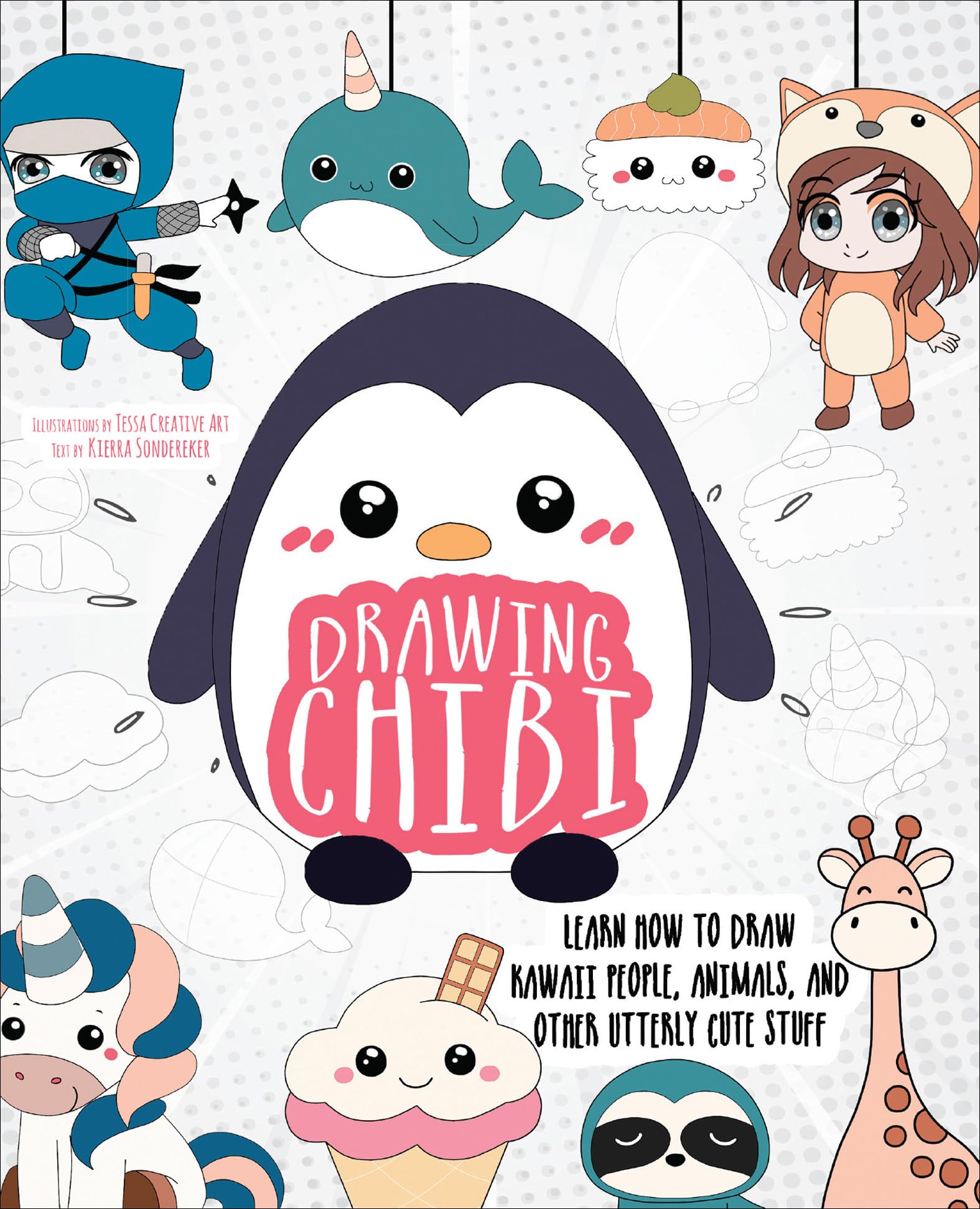 Drawing Chibi: Learn How to Draw Kawaii People, Animals, and Other Utterly Cute Stuff (How to Draw Books) (English Edition) Drawing Chibi: Learn How to Draw Kawaii People, Animals, and Other Utterly Cute Stuff (How to Draw Books) (English Edition) Kindle (Digital)