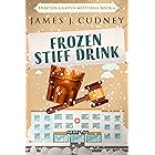 Frozen Stiff Drink (Braxton Campus Mysteries Book 6)