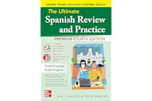 The Ultimate Spanish Review and Practice, Premium Fourth Edition (Spanish Edition)