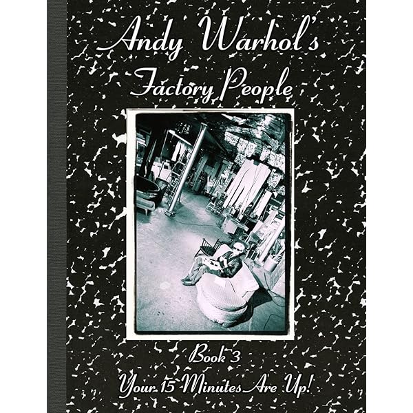 Andy Warhol's Factory People Book II: Speeding Into the