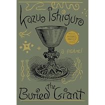 The Buried Giant: A novel : Ishiguro, Kazuo: Amazon.ca: Books