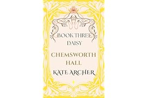Chemsworth Hall: Book Three - Daisy