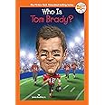 Who Is Tom Brady? (Who HQ Now)