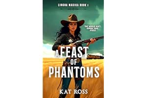 A Feast of Phantoms (Lingua Magika Book 1)