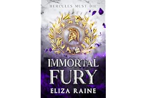 Immortal Fury: A Greek mythology Romantasy (Hercules Must Die Book 1)