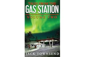 Tales from the Gas Station: Volume Two