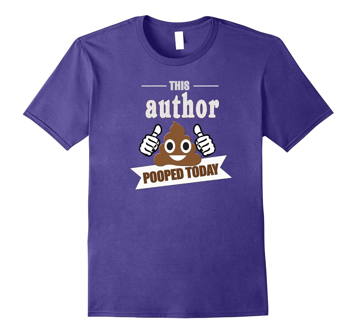 Author Pooped today, gift Writer biographer poet t shirt-ANZ