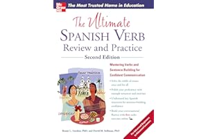 The Ultimate Spanish Verb Review and Practice, Second Edition (Ultimate Review and Practice)