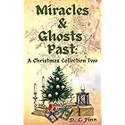 Miracles & Ghosts Past: A Christmas Collection Two