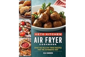 Keto Kitchen Air Fryer Cookbook
