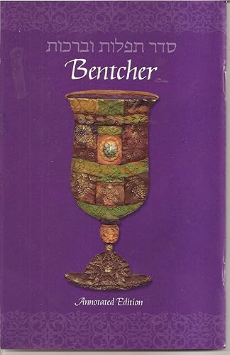 Download Bentcher: Annotated Seder Tefilot U'berachot PDF