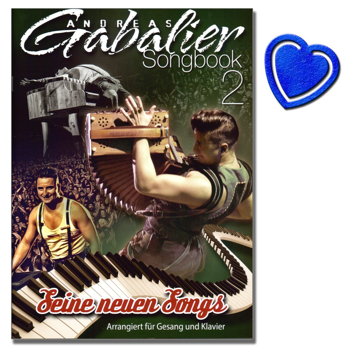 Andreas gabalier Songbook 2 – Sa Nouvelles chansons (Hula Palu, Mountain Man... etc.) – Deuxième Songbook avec les nouveaux LIEDER pour Chant et Piano – avec cœur Note colorée Pince