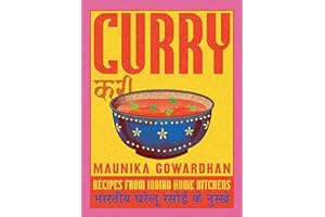 Curry: Recipes From Indian Home Kitchens