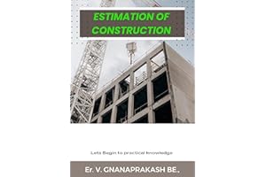 Estimation Of Construction: Civil Engineering