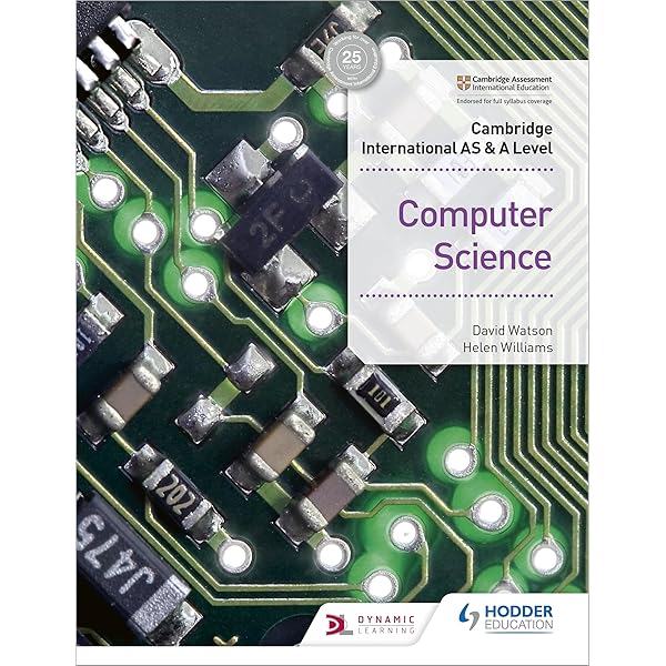 Cambridge International AS and A Level Computer Science Coursebook