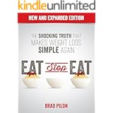 Eat Stop Eat: Intermittent Fasting for Health and Weight Loss (English)