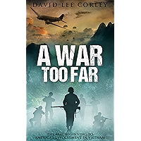 A War Too Far: A Vietnam War Novel (The Airmen Series Book 1) book cover