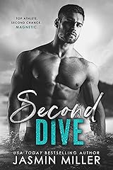 Second Dive: A Second Chance Sports Romance (Kings Of The Water Book 3) Kindle Edition