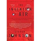 The Invention of Air: A Story Of Science, Faith, Revolution, And The Birth Of America