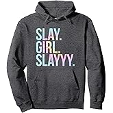 Slay Girl Slay T Shirt Tie Dye Pullover Hoodie